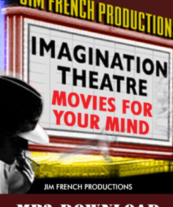 Movies for your Mind, Imagination Theatre