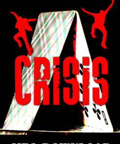 Crisis, Imagination Theatre